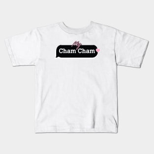 My Cham Cham Kids T-Shirt